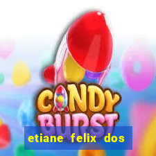 etiane felix dos santos nua